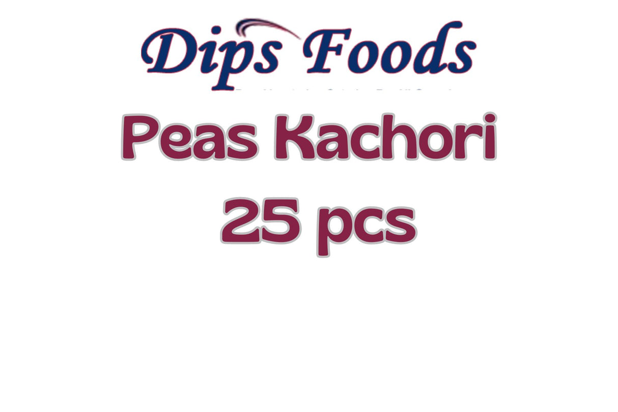 Dips Peas Kachori 25Pcs